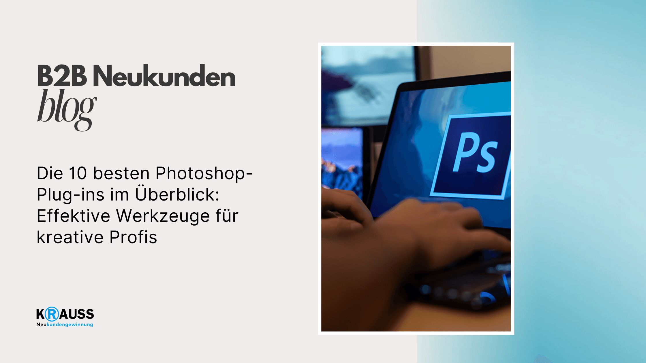 Die 10 besten Photoshop-Plug-ins im Überblick: Effektive Werkzeuge für kreative Profis