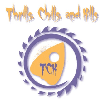 Thrills, Chills, and Kills Film Fest