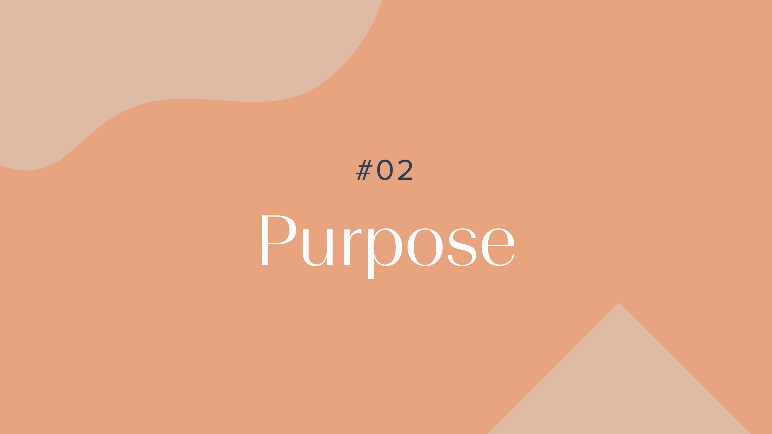 purpose