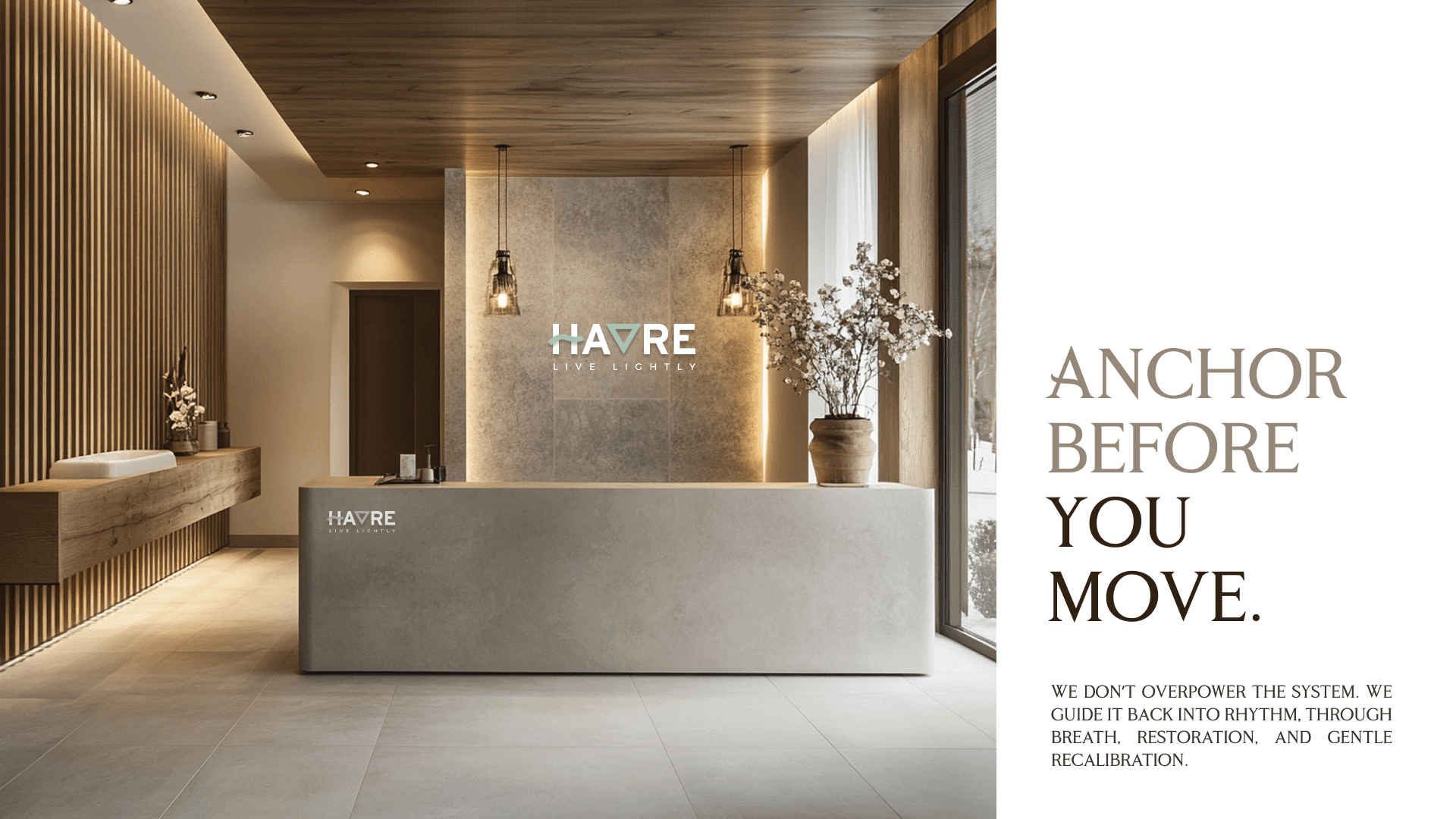 Havre wellness brand in reception space with Live Lightly tagline — Penguincil Design