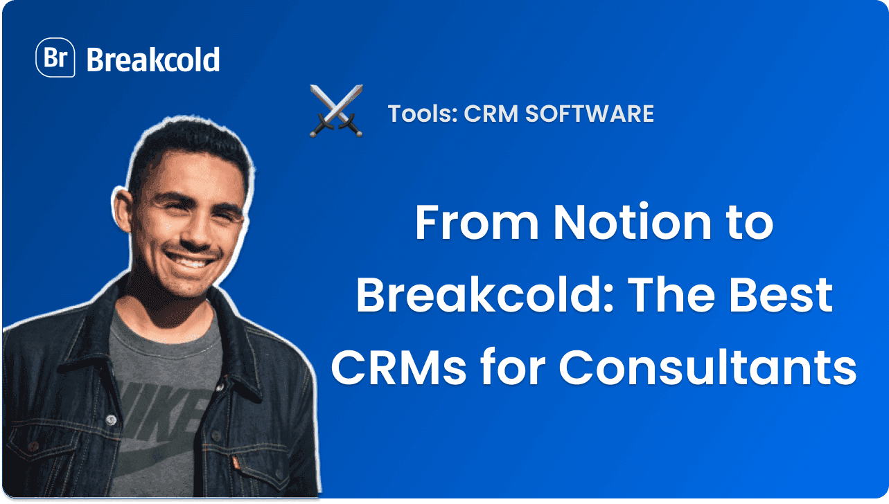 From Notion to Pipedrive: The Best CRMs for Consultants (2024)