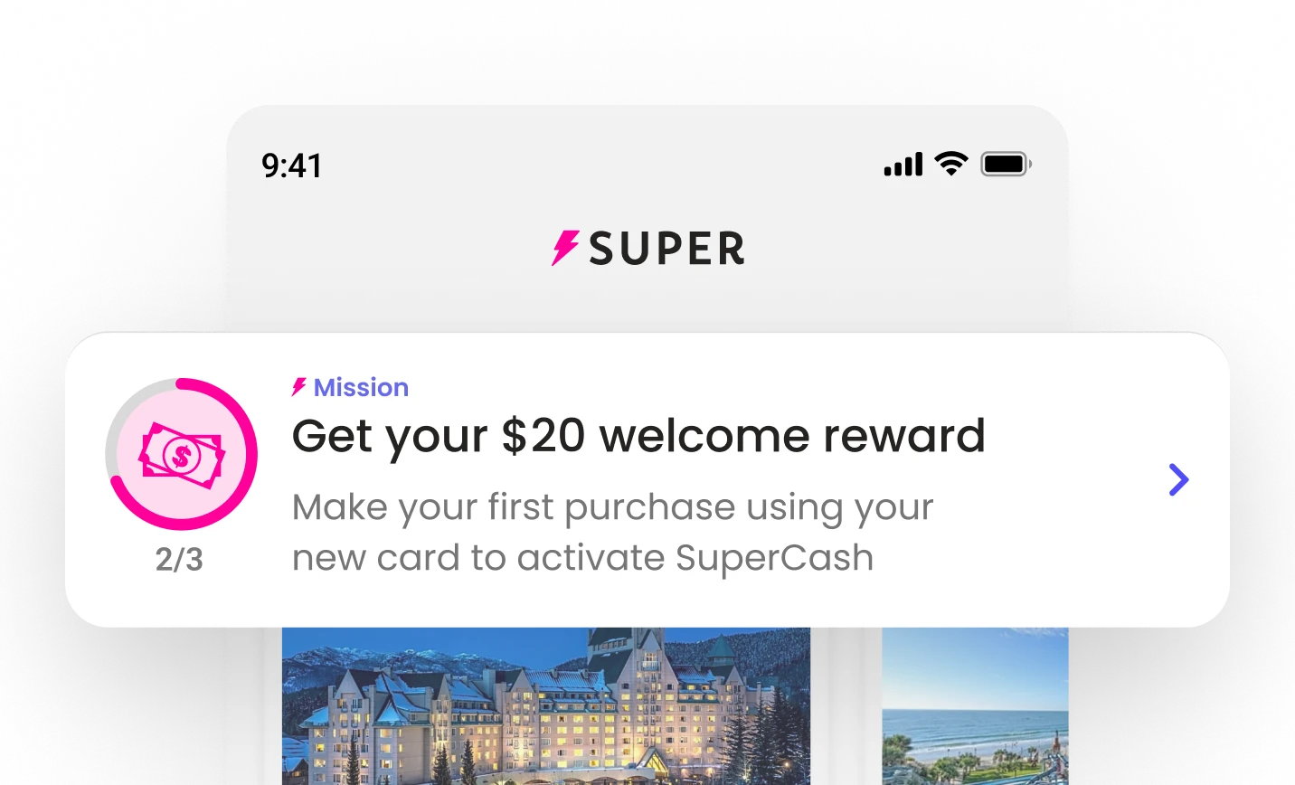 Mobile screen showing a SuperCash mission card titled ‘Get your $20 welcome reward’ with progress 1/3. The message encourages users to make their first purchase using their new card to activate SuperCash, displayed above hotel listings with a pink and purple gradient background.