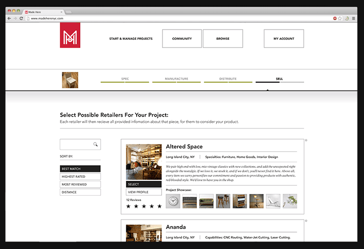 A screenshot of a webpage displays a product selection interface. The top bar shows the website address "www.madeherenyc.com" and navigation links including "START & MANAGE PROJECTS," "COMMUNITY," "BROWSE," and "MY ACCOUNT." Below, a navigation bar includes tabs for "SPEC," "MANUFACTURE," and "DISTRIBUTE," with "SELL" also visible. The central section titled "Select Possible Retailers For Your Project" presents a text description: "Each retailer will then receive all provided information about that piece, for them to consider your product." Below, two product listings are shown: "Altered Space" from "Long Island City, NY," and "Ananda" from "Long Island City, NY," both with brief descriptions and images. The interface includes a search bar and dropdown menus for sorting options.