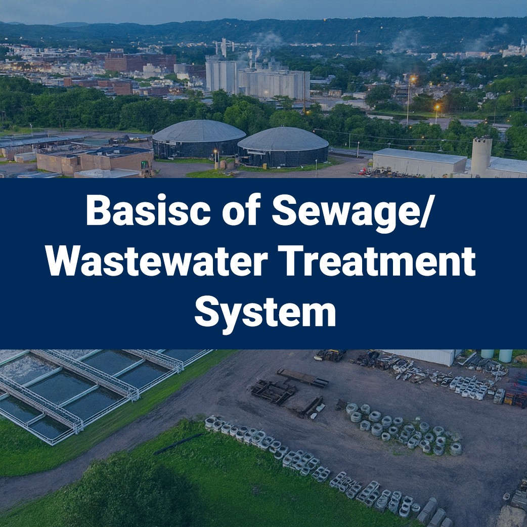 EcoTec-Basics of Sewage / Wastewater Treatment System
