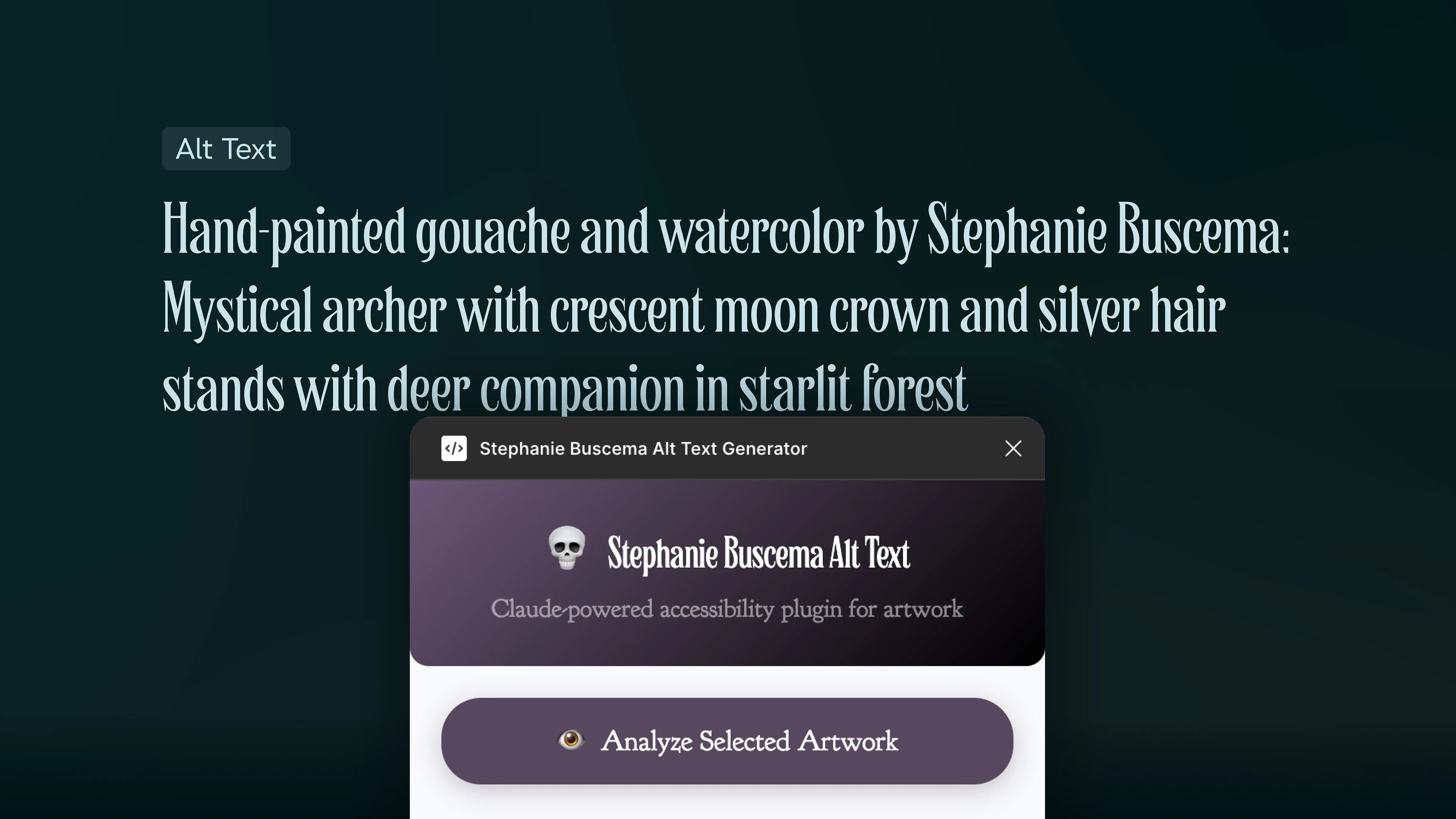 Screenshot of Stephanie Buscema Alt Text Generator showing generated description: ‘Mystical archer with crescent moon crown and silver hair stands with deer companion in starlit forest.’