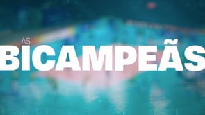 As Bicampeãs