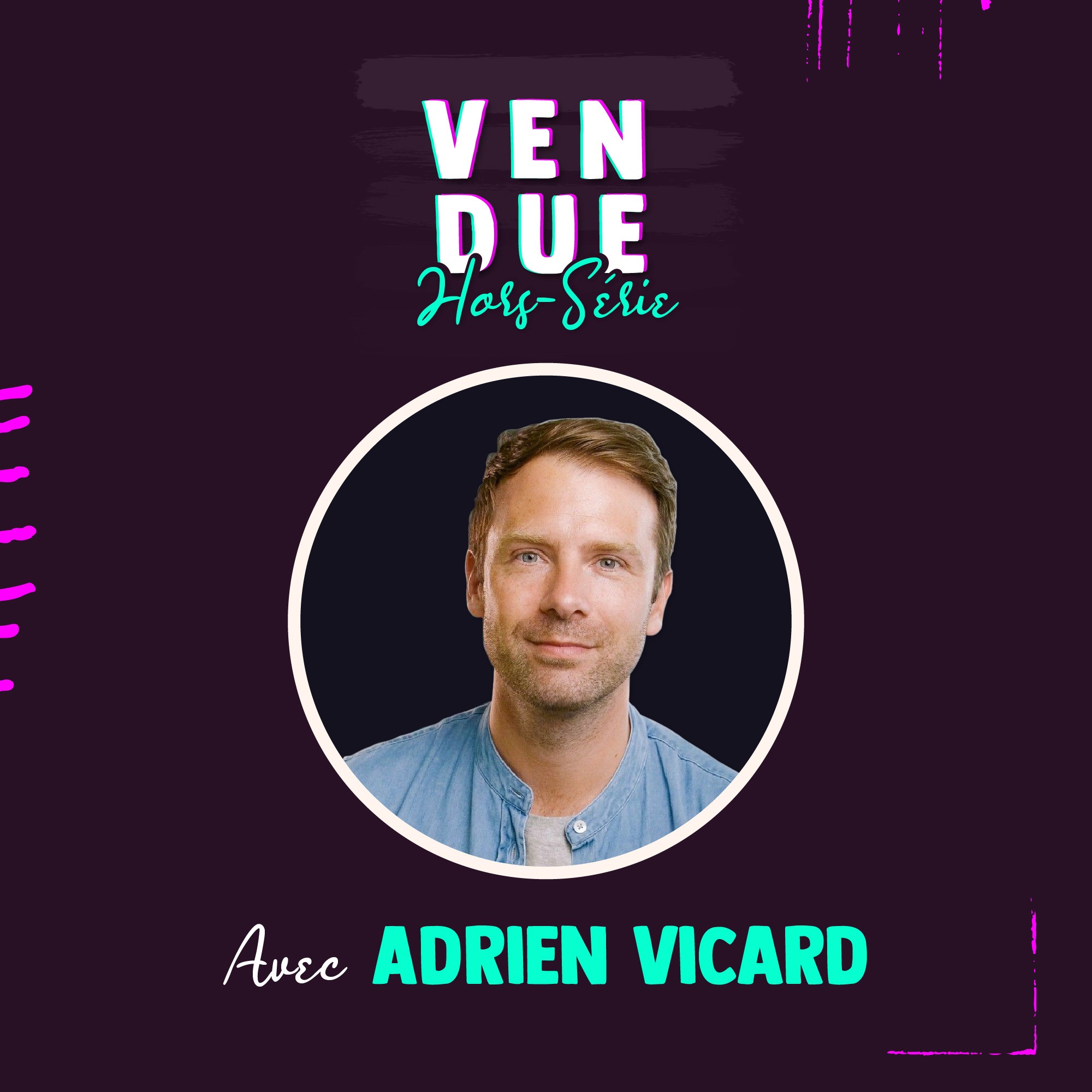 Adrien Vicard, Welcome to the jungle