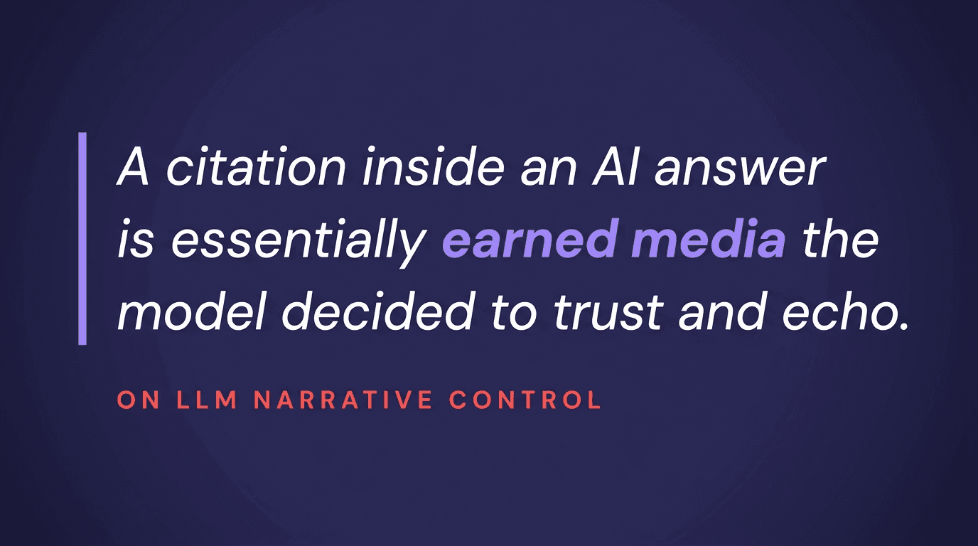 Pull quote reading that a citation inside an AI answer is essentially earned media the model decided to trust and echo