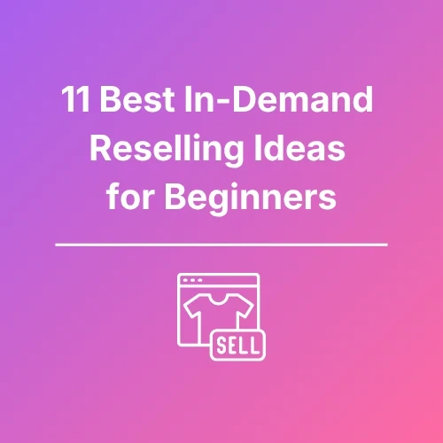 Best Reselling Ideas - Featured