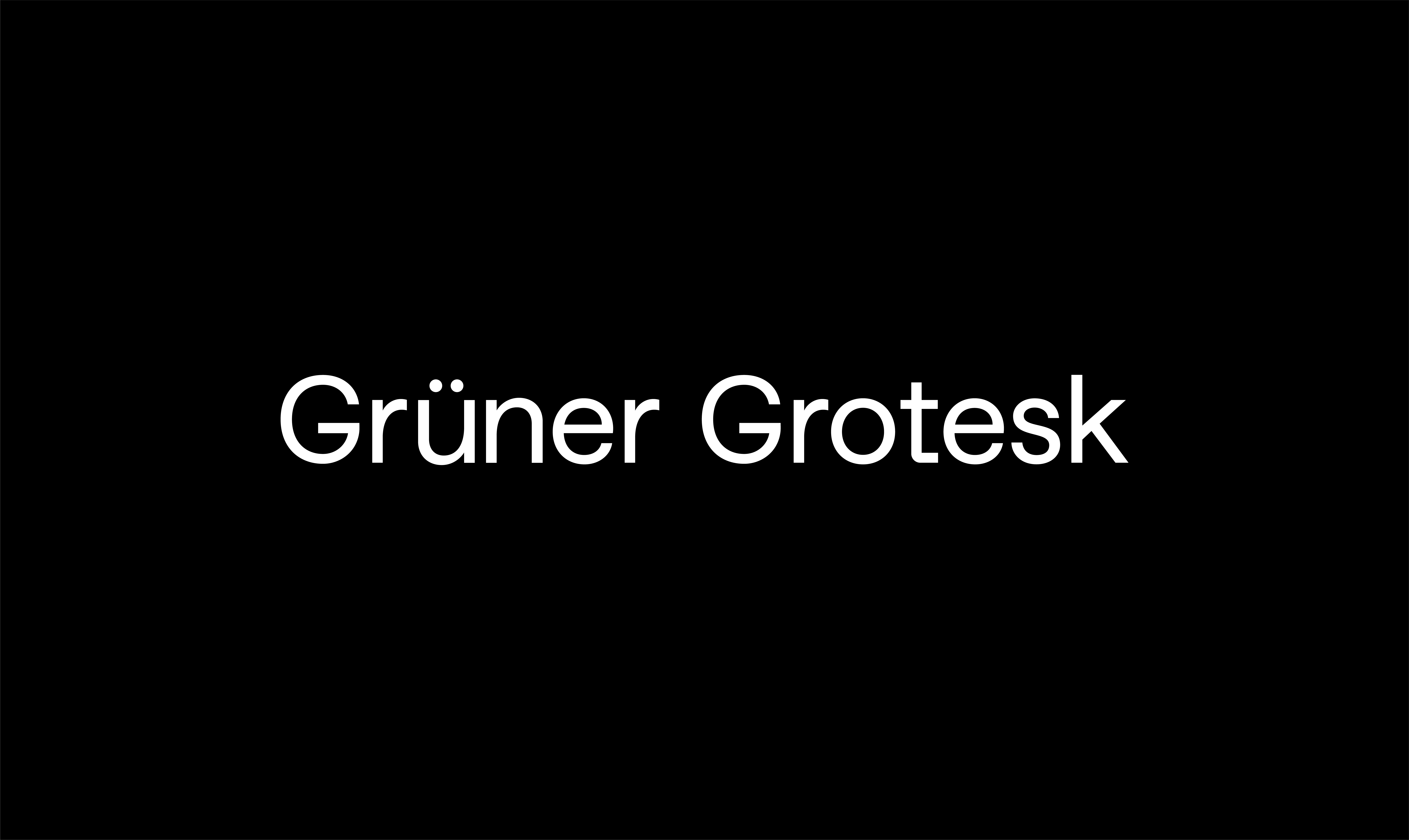 Grüner Grotesk text in white font on a black background. Minimalist design.
