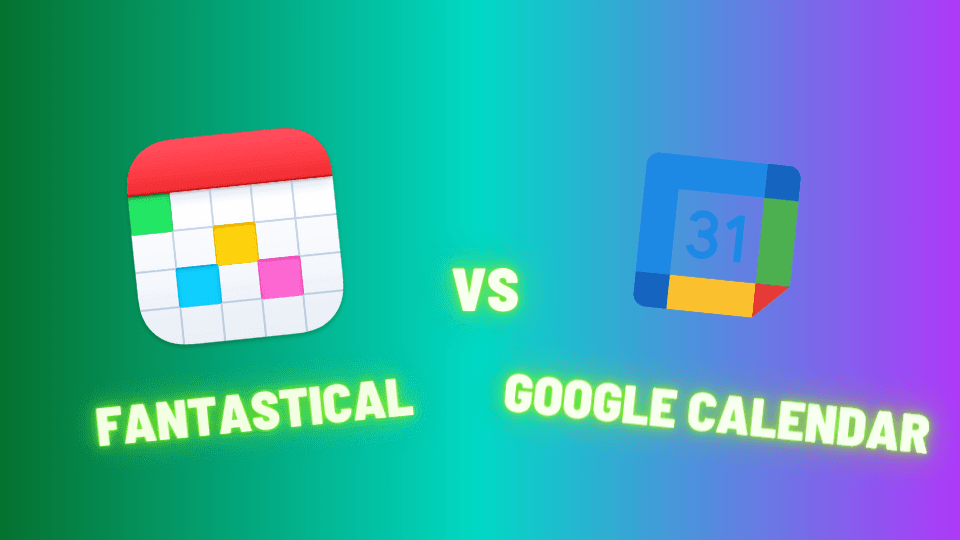 Fantastical vs Google Calendar: Comprehensive 2024 Comparison Akiflow
