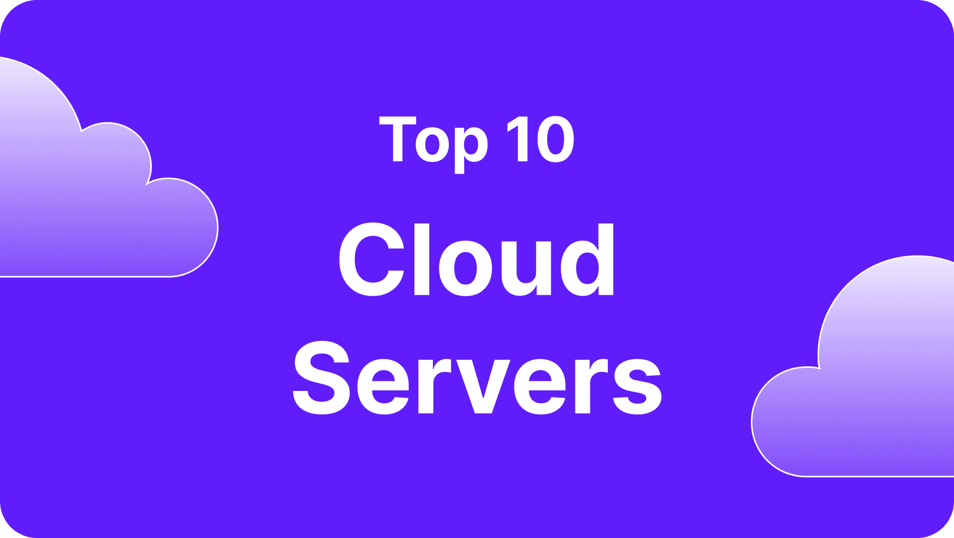 Top 10 Cloud Servers for Small Businesses - B2CORE