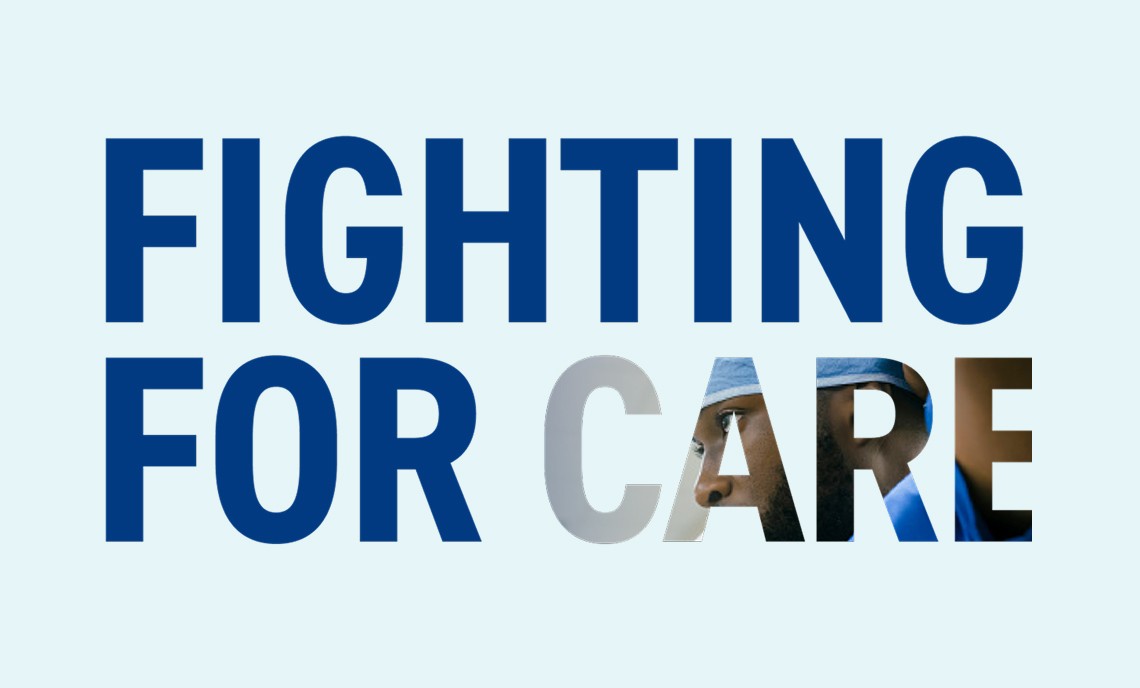 Fighting for care