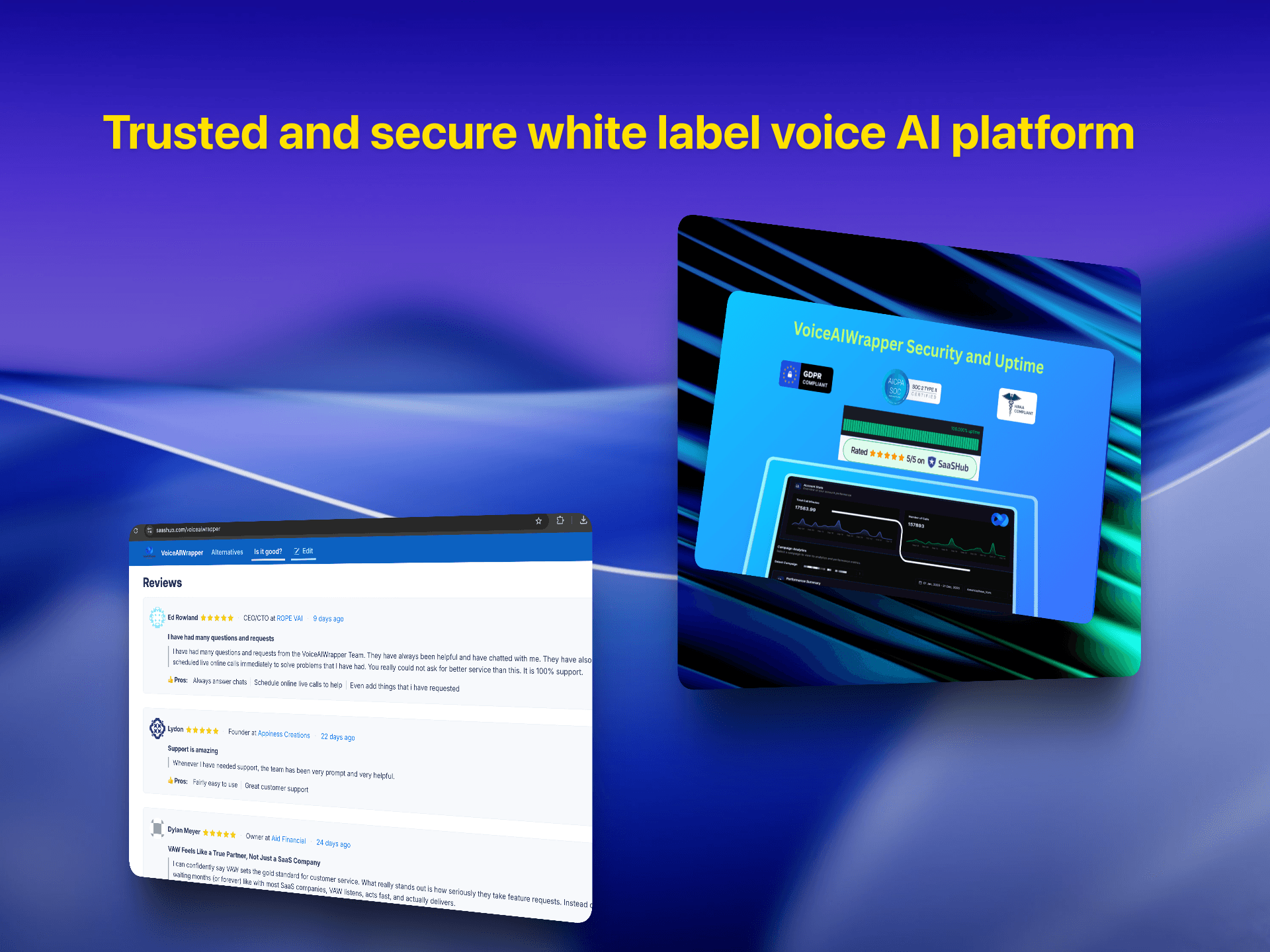 Trusted white label voice AI platform showing security certifications, uptime monitoring dashboard, and customer reviews with star ratings | VoiceAIWrapper