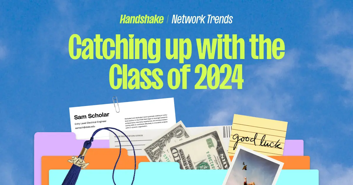 Catching up with the Class of 2024 | Handshake