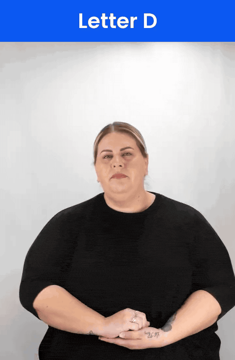 Animated GIF: a Deaf signer signs D in ASL, the index finger pointing up while the other fingertips touch the thumb.