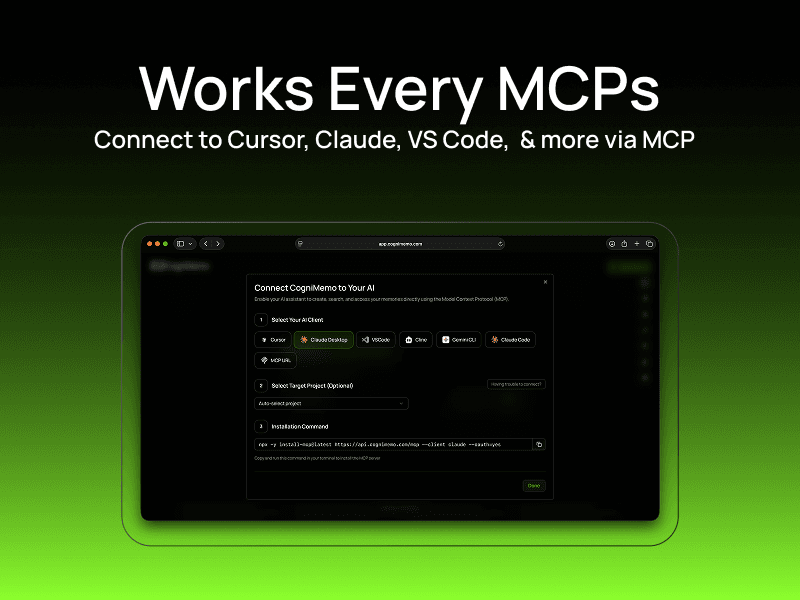 One Memory Layer Everywhere: Connect Cognimemo to Cursor, Claude, VS Code and More