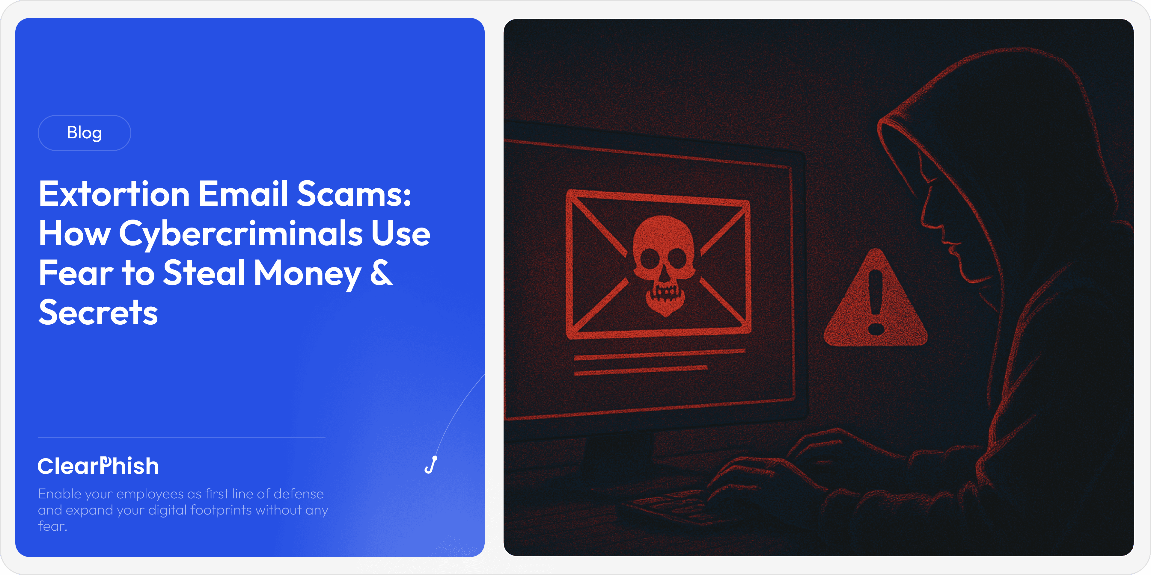 Extortion Email Scams: How Cybercriminals Use Fear to Steal Money & Secrets