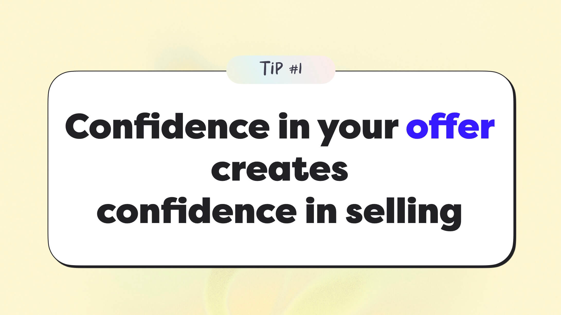 Increase selling confidence