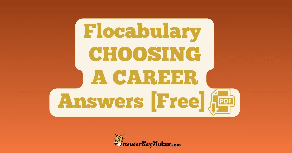 Download Flocabulary CHOOSING A CAREER Quiz, Read & Respond Answer Key PDF for Free.