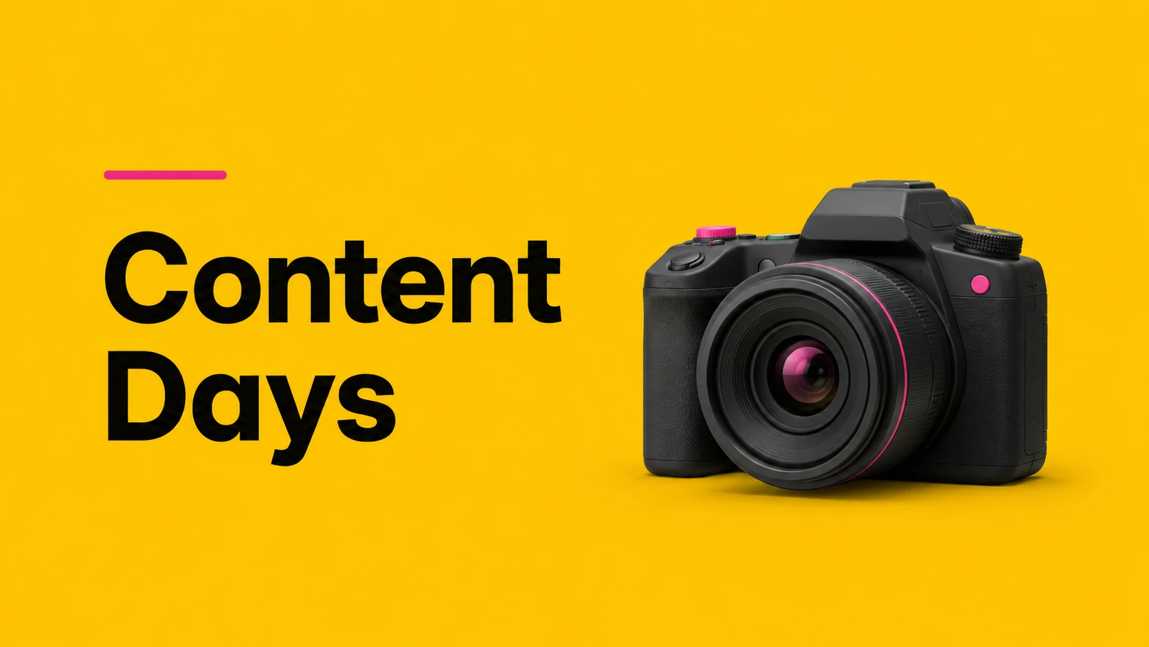 Content Days text with camera