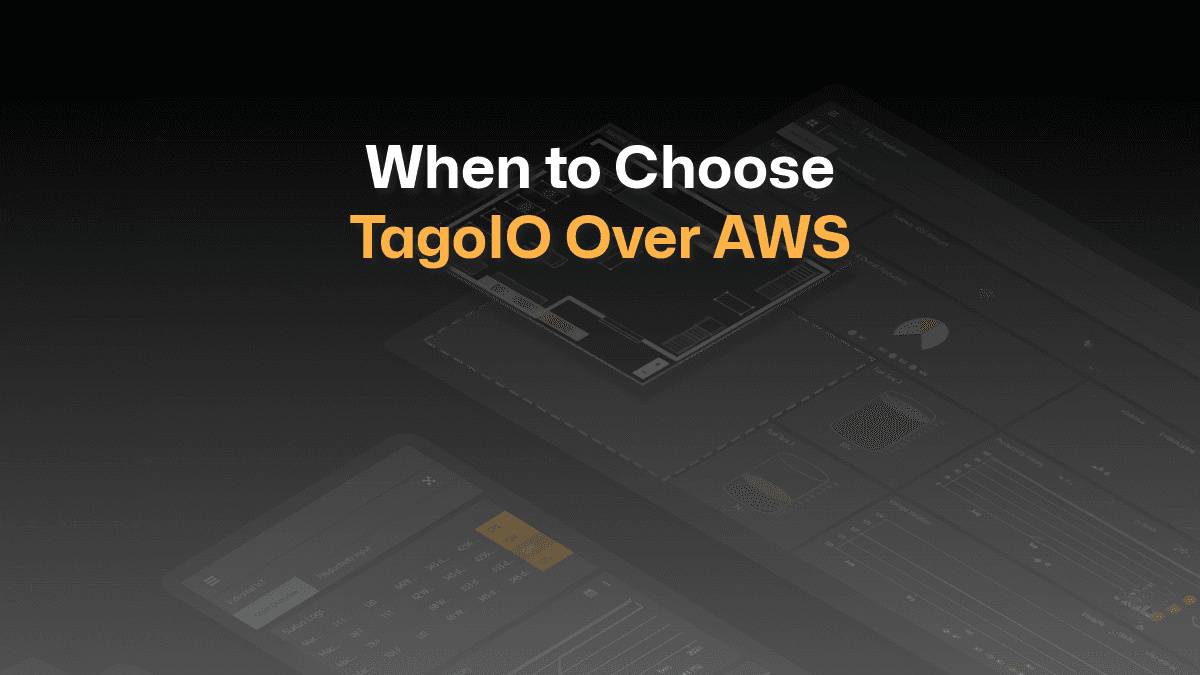 Learn when to choose TagoIO over AWS