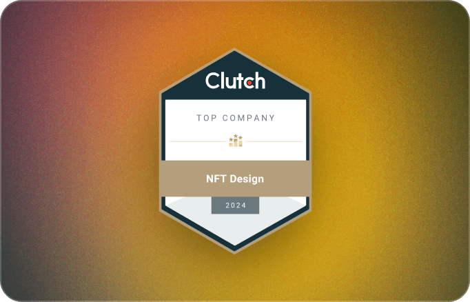 A dark hexagonal badge with a gold ribbon reads ‘Clutch Top Company NFT Design 2024’ on a warm gradient background.