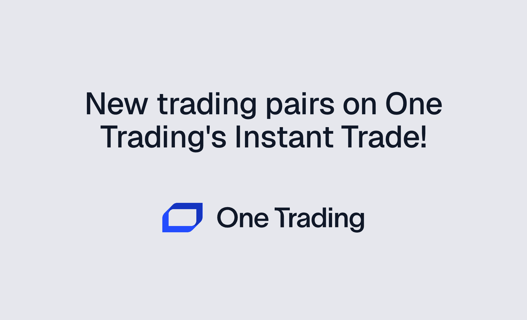 New pairs on instant trade