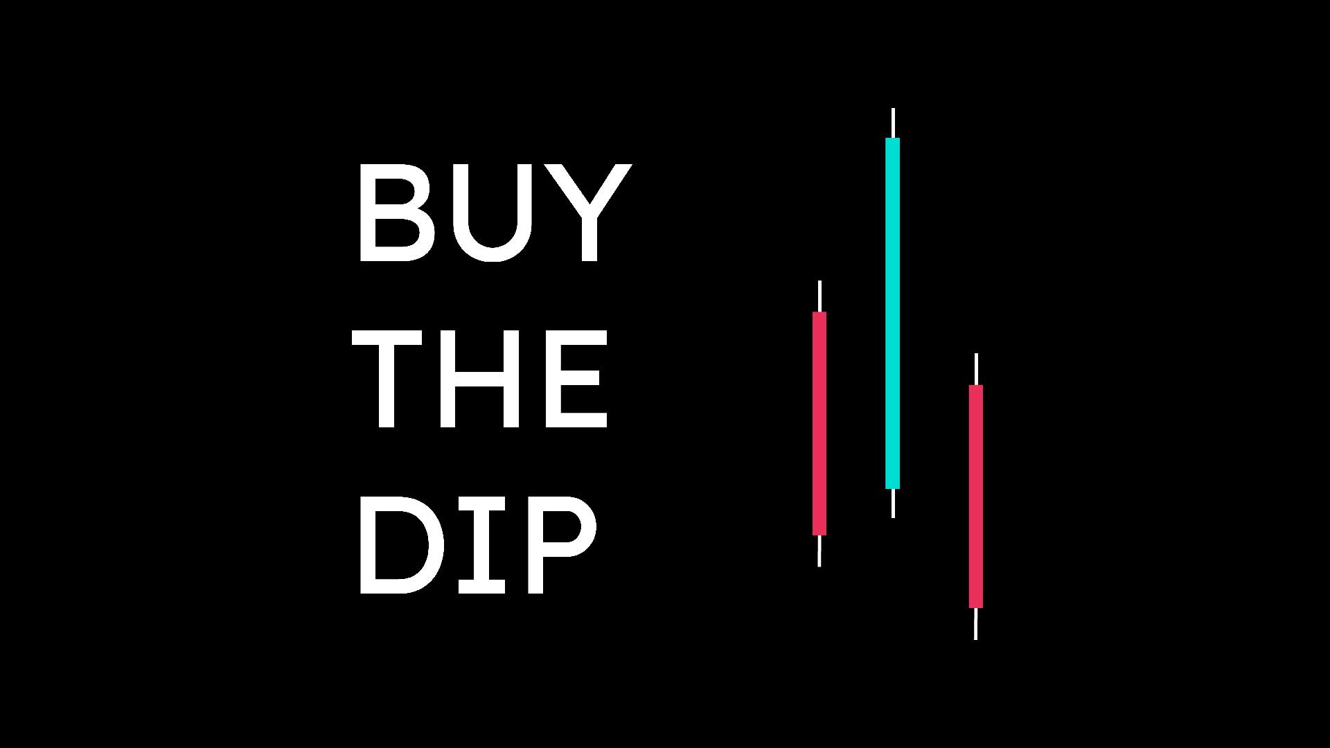 Buy the dip