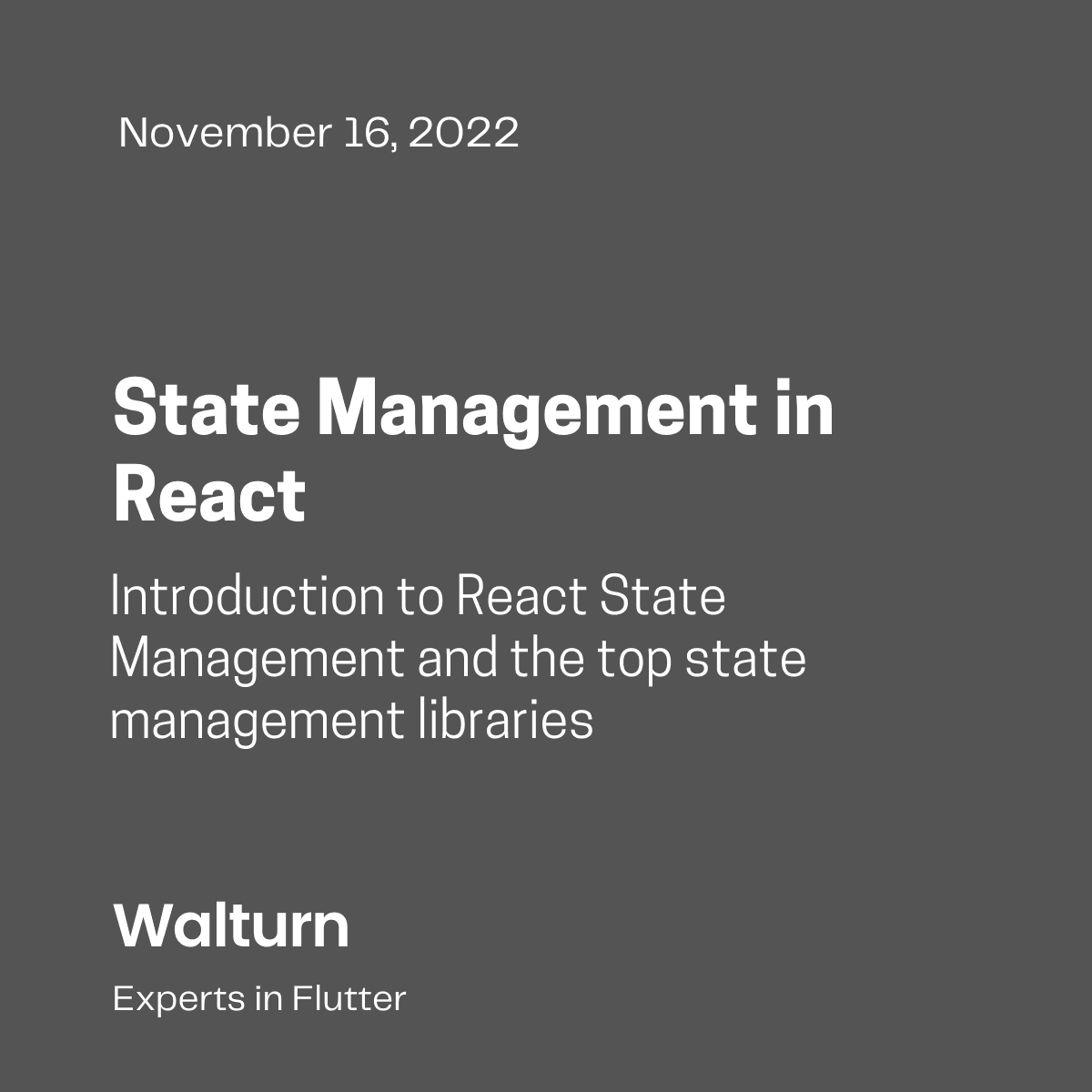 Introduction To State Management In React - Walturn Insight