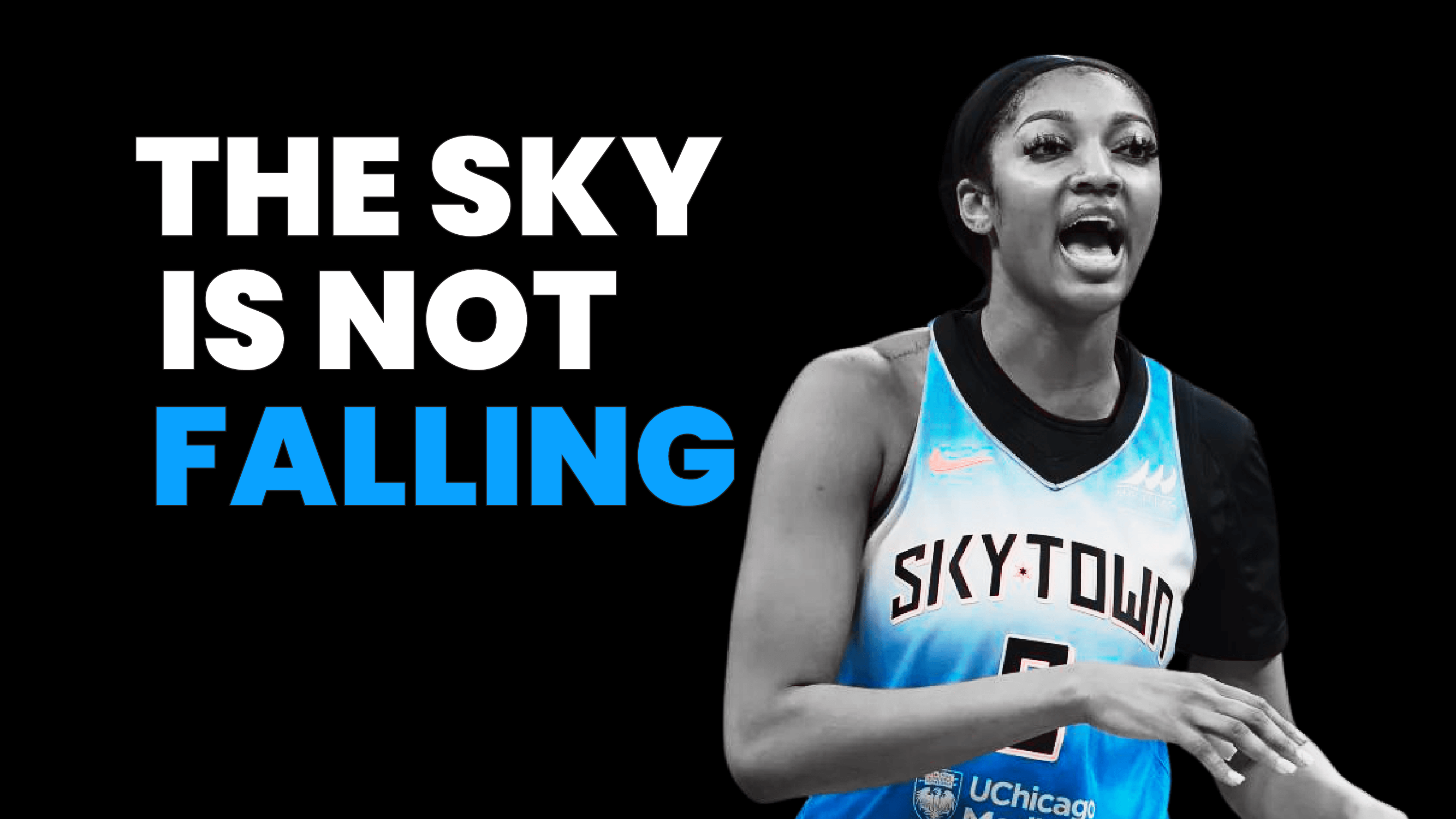 The Sky Is Not Falling On Angel Reese