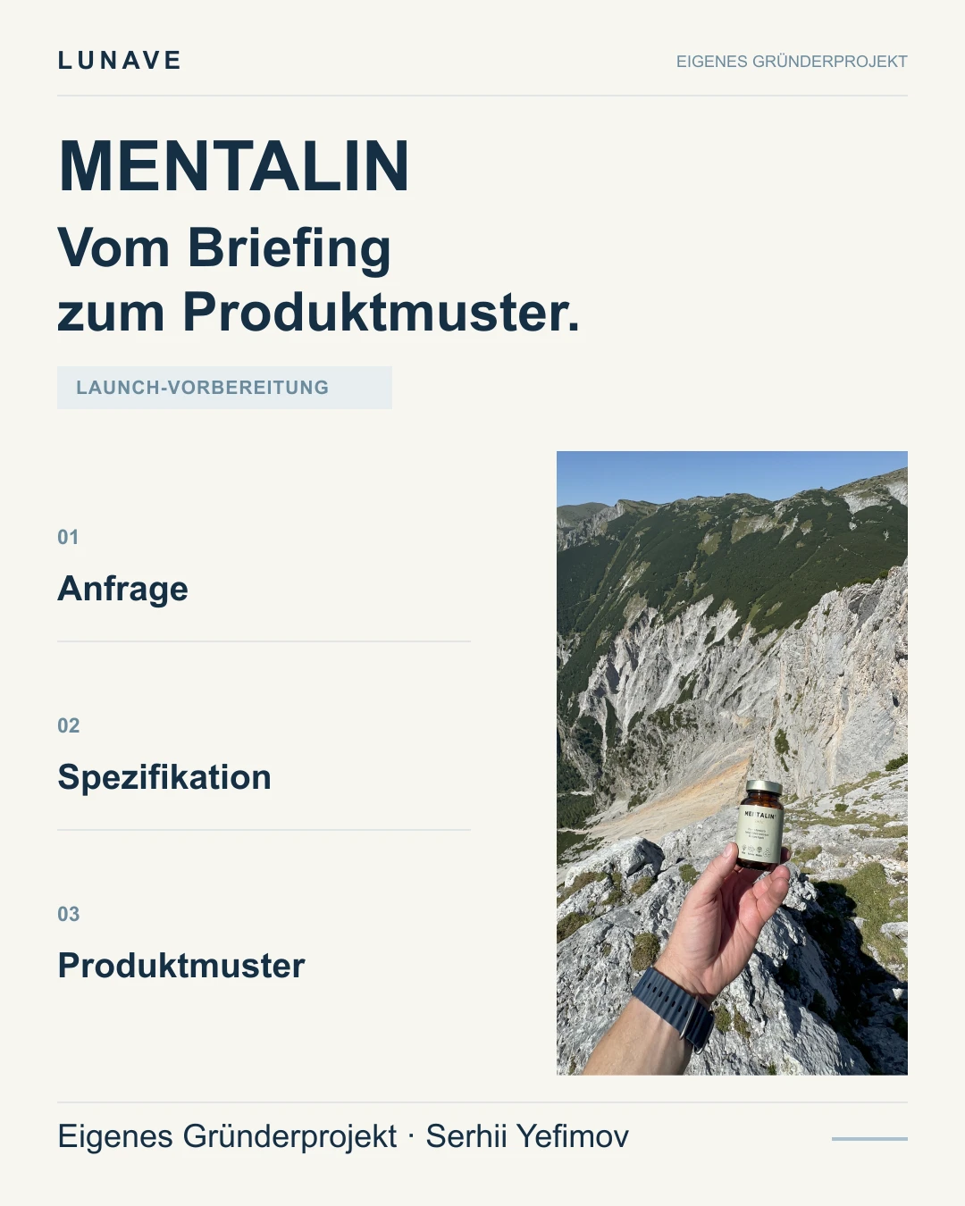 Mentalin in der Launch-Vorbereitung: drei Arbeitsschritte neben einem Originalfoto des Produktmusters vor einer Berglandschaft.