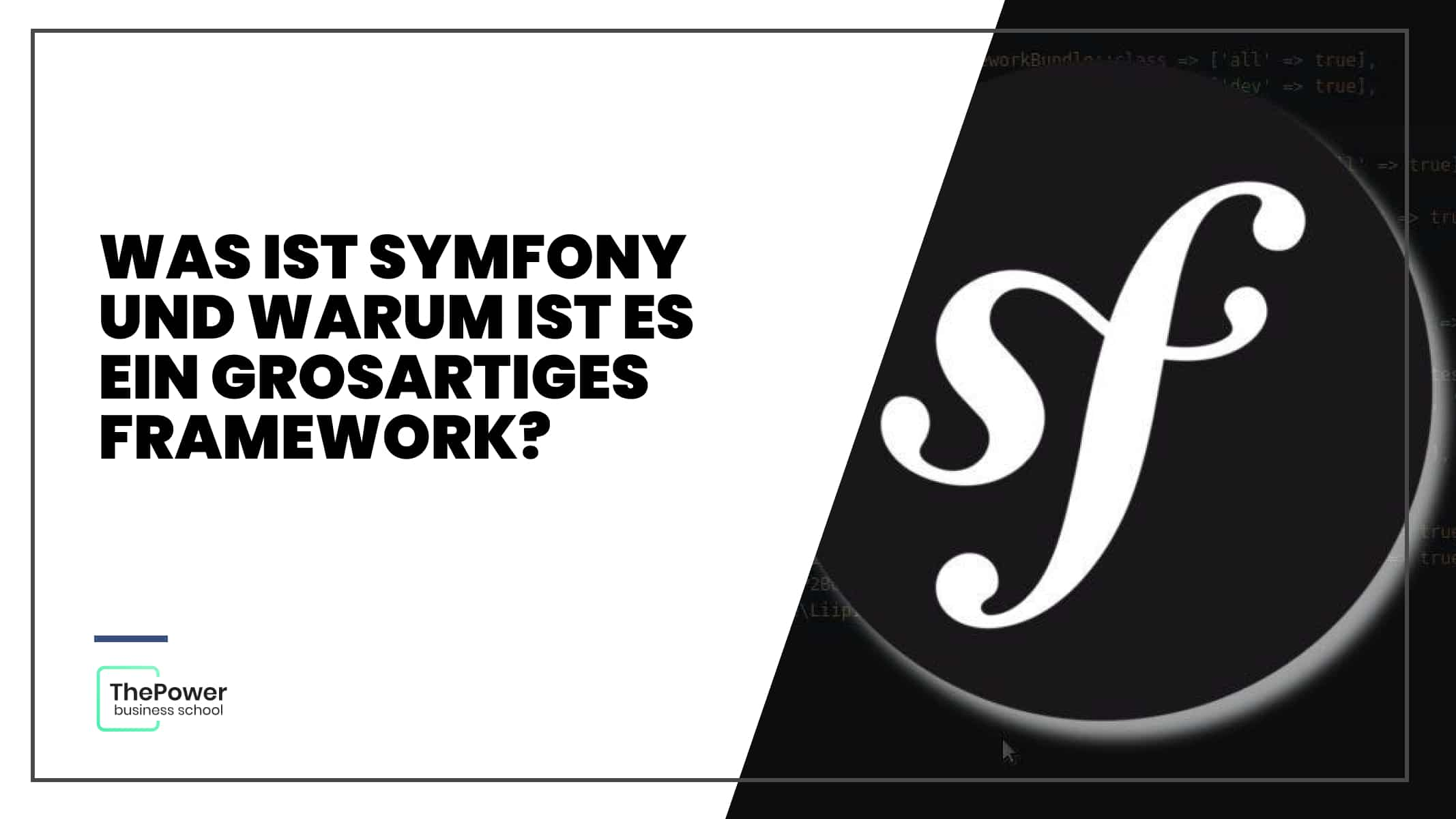 Was ist Symfony und warum ist es ein großartiges Framework?