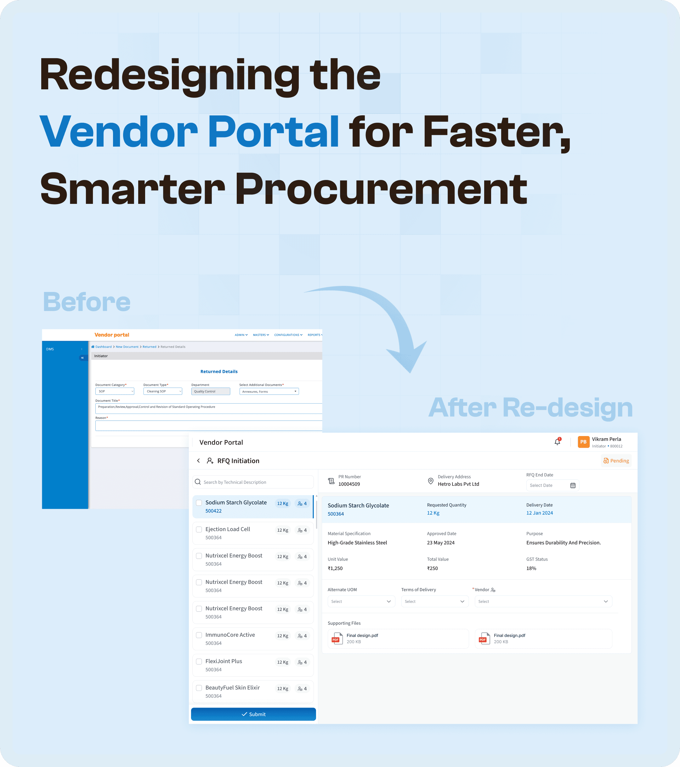 Vendor Portal software befor and after redesigniing screens