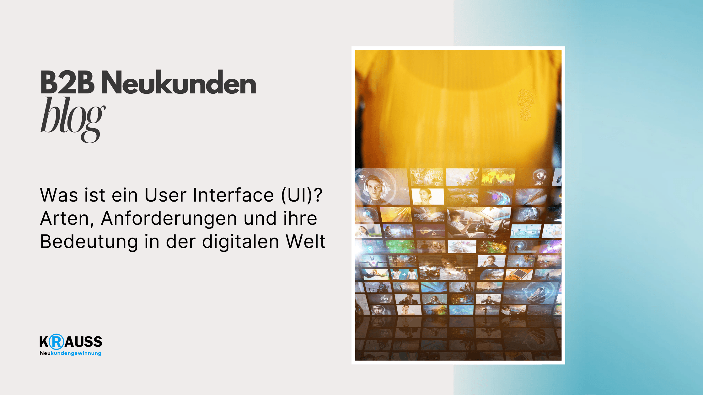 Was ist ein User Interface (UI)? Arten, Anforderungen und ihre Bedeutung in der digitalen Welt