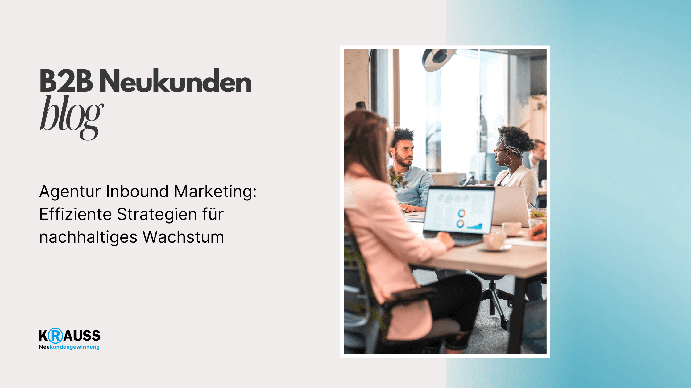 Agentur Inbound Marketing: Effiziente Strategien für nachhaltiges Wachstum