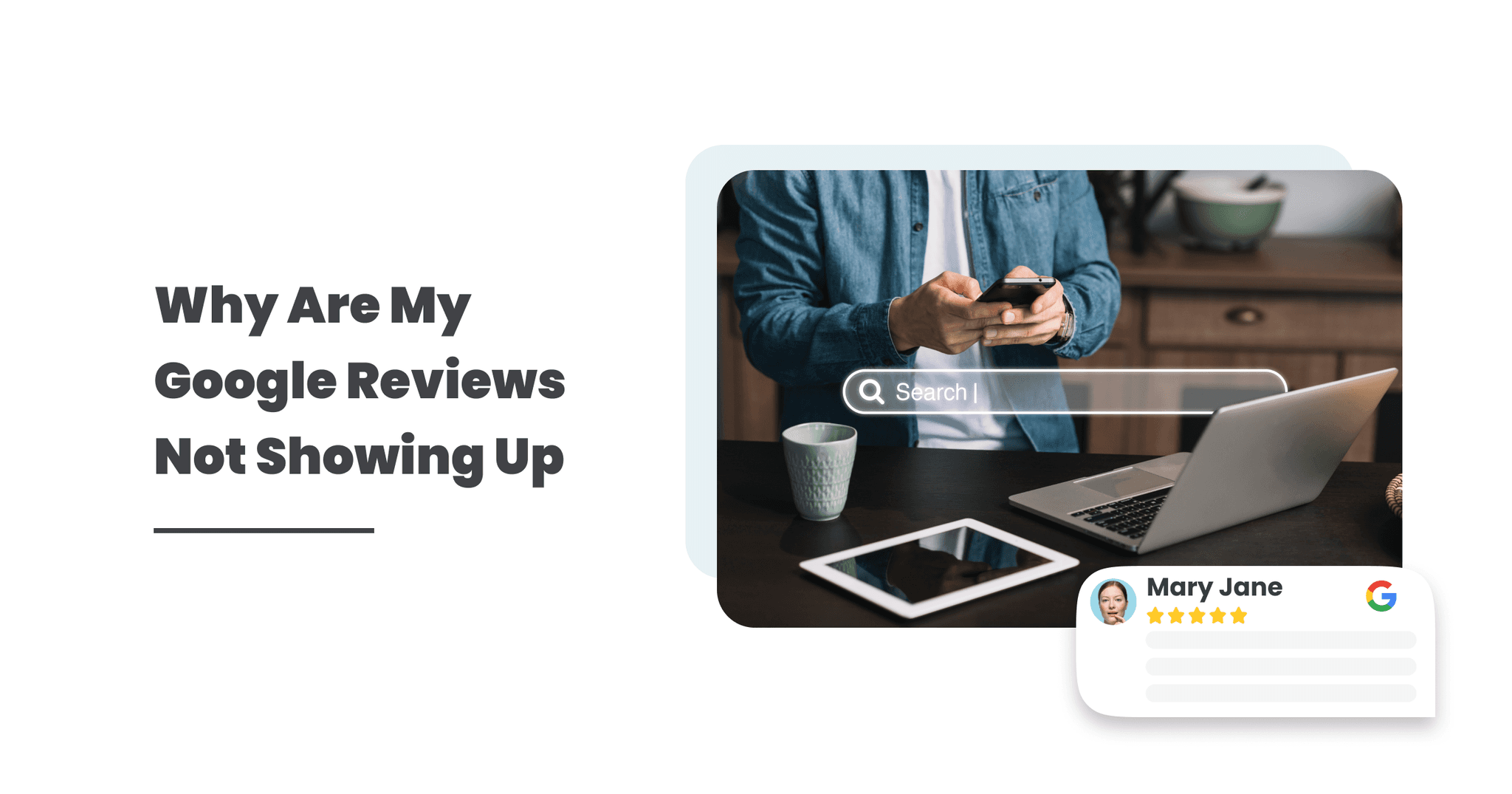 Why Are My Google Reviews Not Showing Up Find Out The Reasons