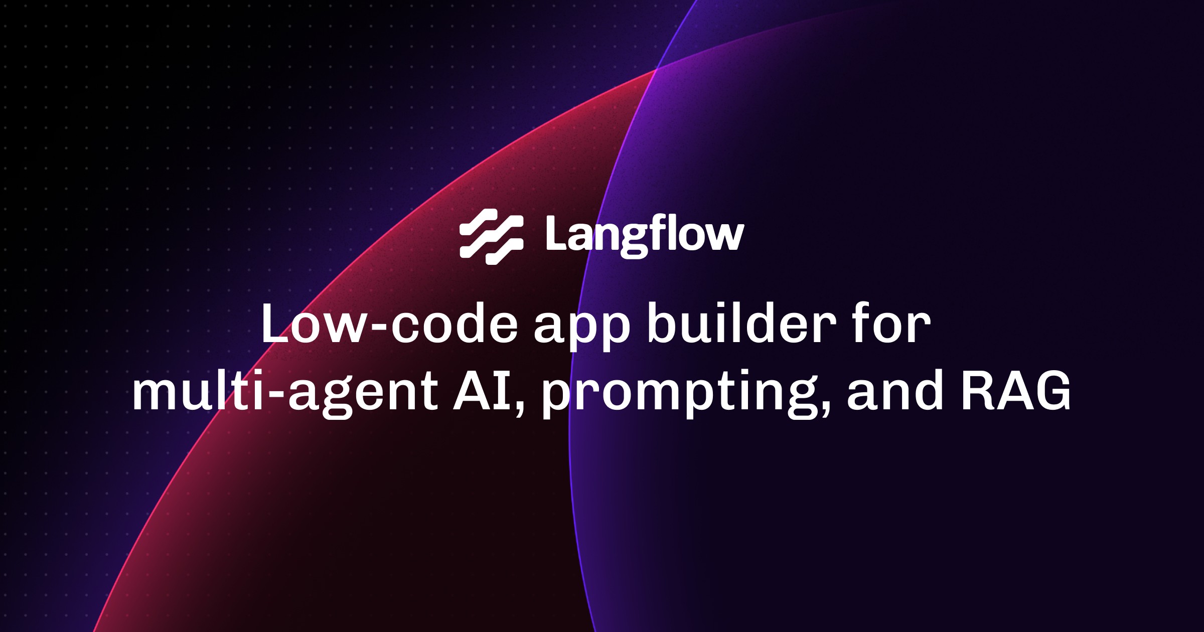 langflow-low-code-ai-builder-for-agentic-and-rag-applications