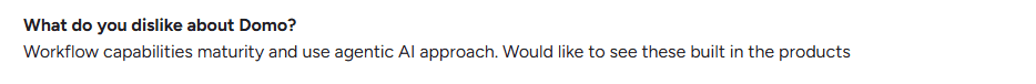 Domo user review mentioning limited workflow maturity and missing agentic AI features
