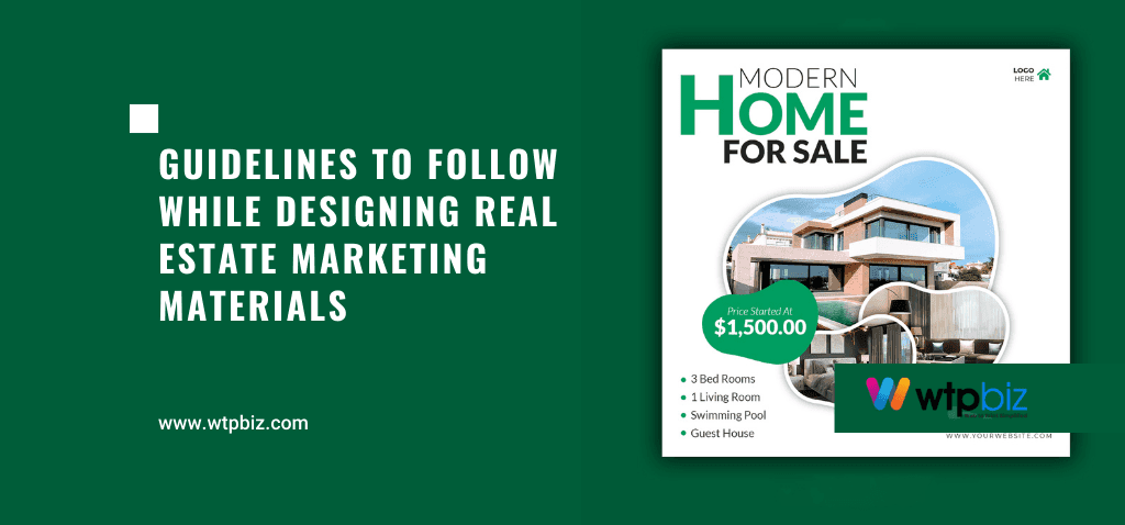 Guidelines To Follow While Designing Real Estate Marketing Materials