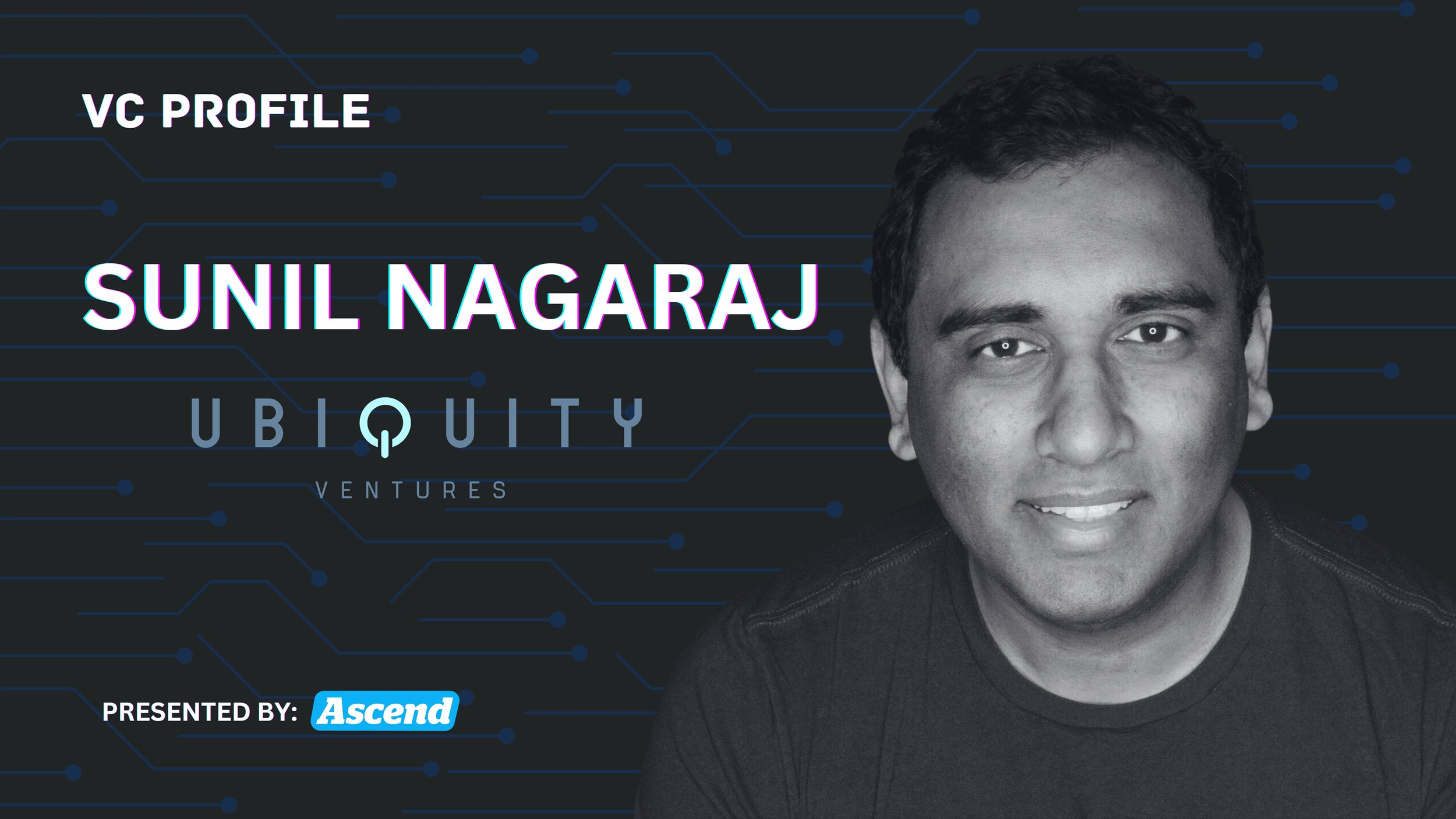 Meet Sunil Nagaraj: The Bay Area VC Nerding Out on ‘Software Beyond the Screen’
