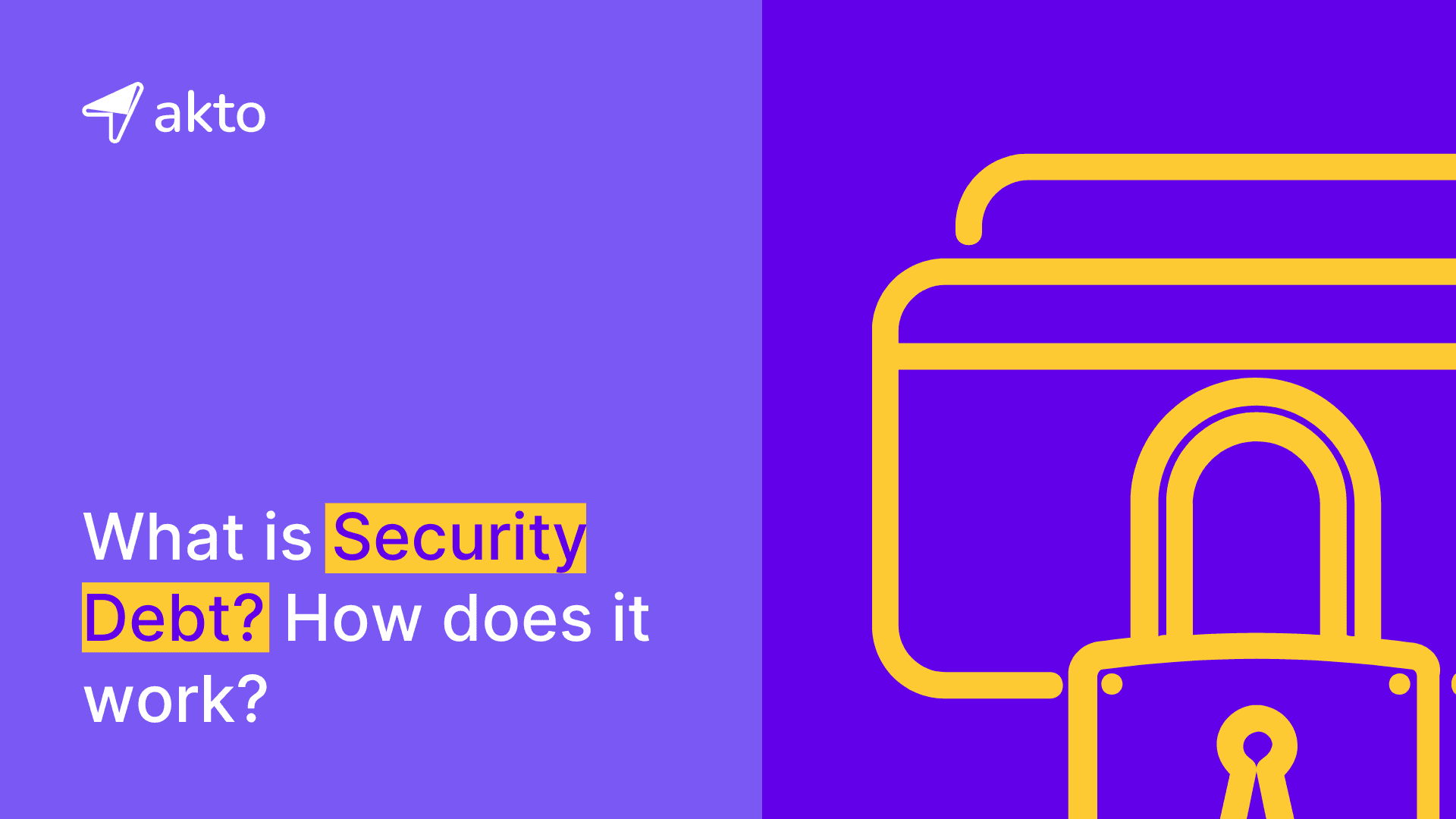 What is Security Debt