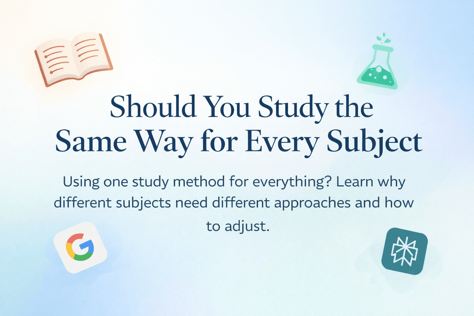 image of study methods comparison graphic, Should You Study the Same Way for Every Subject, book and flask icons on soft gradient