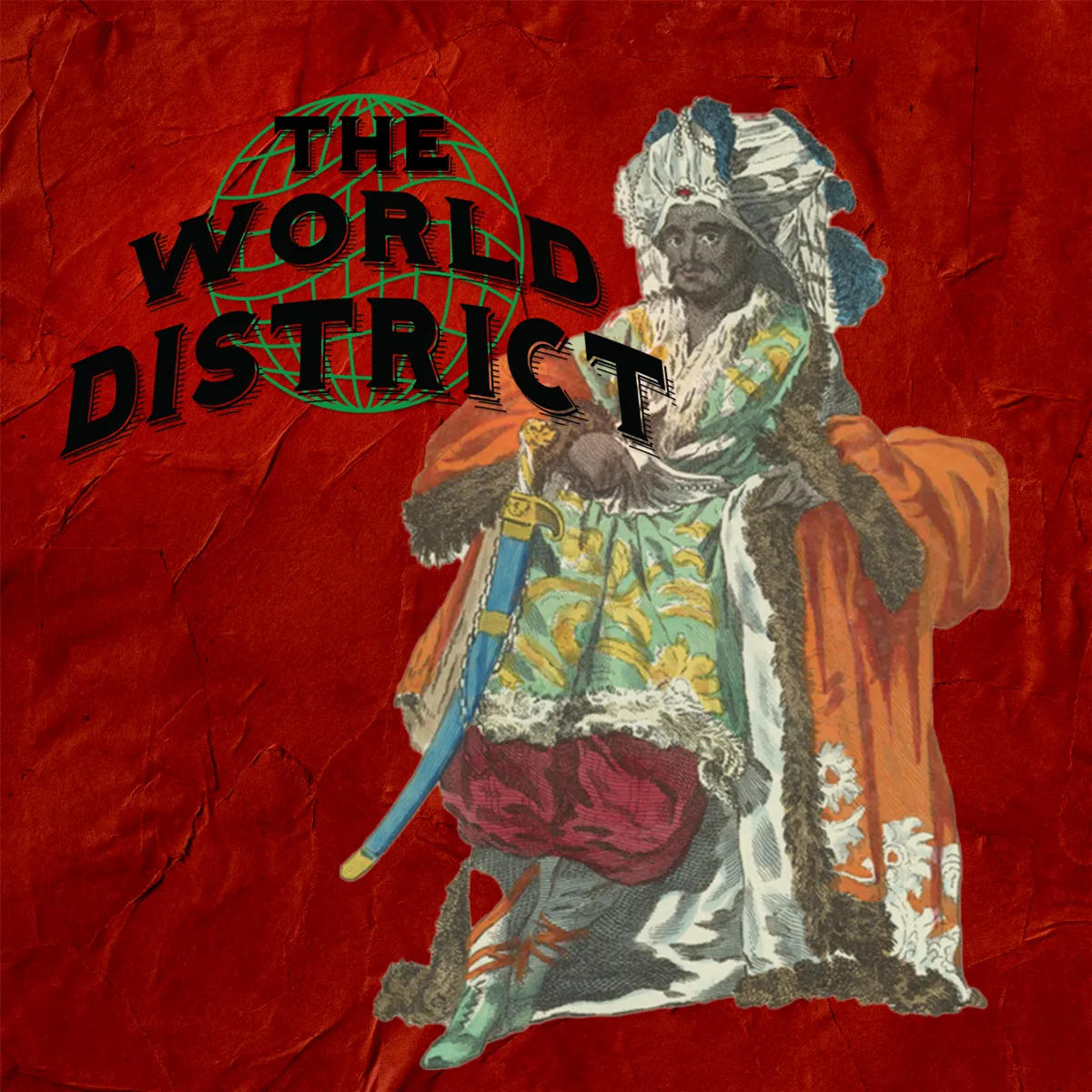 People Of The World series: The World District globe logo integrated into a vintage illustration collage, red background