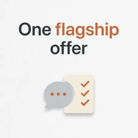 Minimal white graphic showing the words “One flagship offer” above a chat bubble and checklist icons, representing a calm high-ticket offer assistant for menopause coaches.