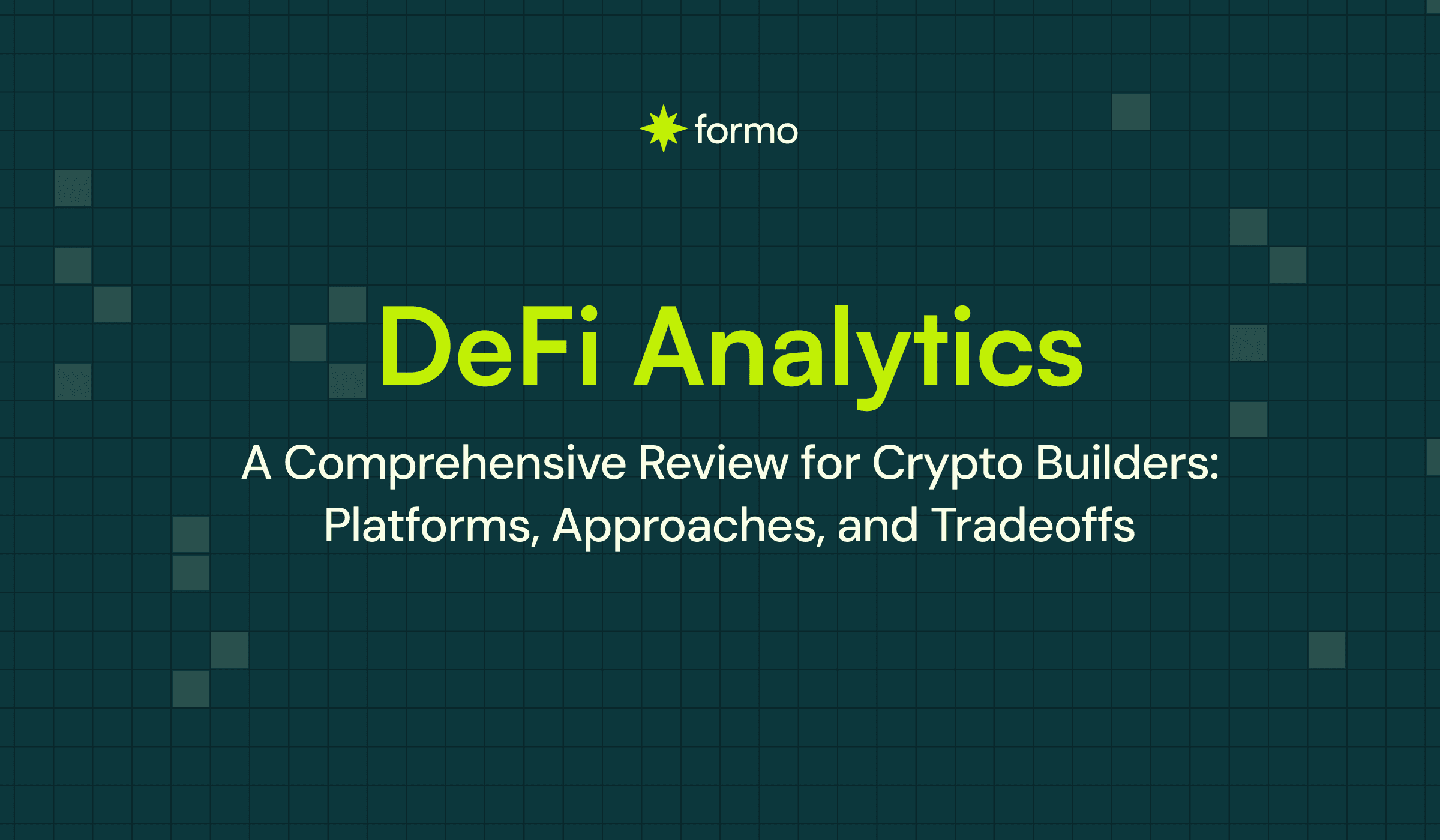 A Comprehensive Review for Crypto Builders: Platforms, Approaches, and Tradeoffs of Analytics in DeFi