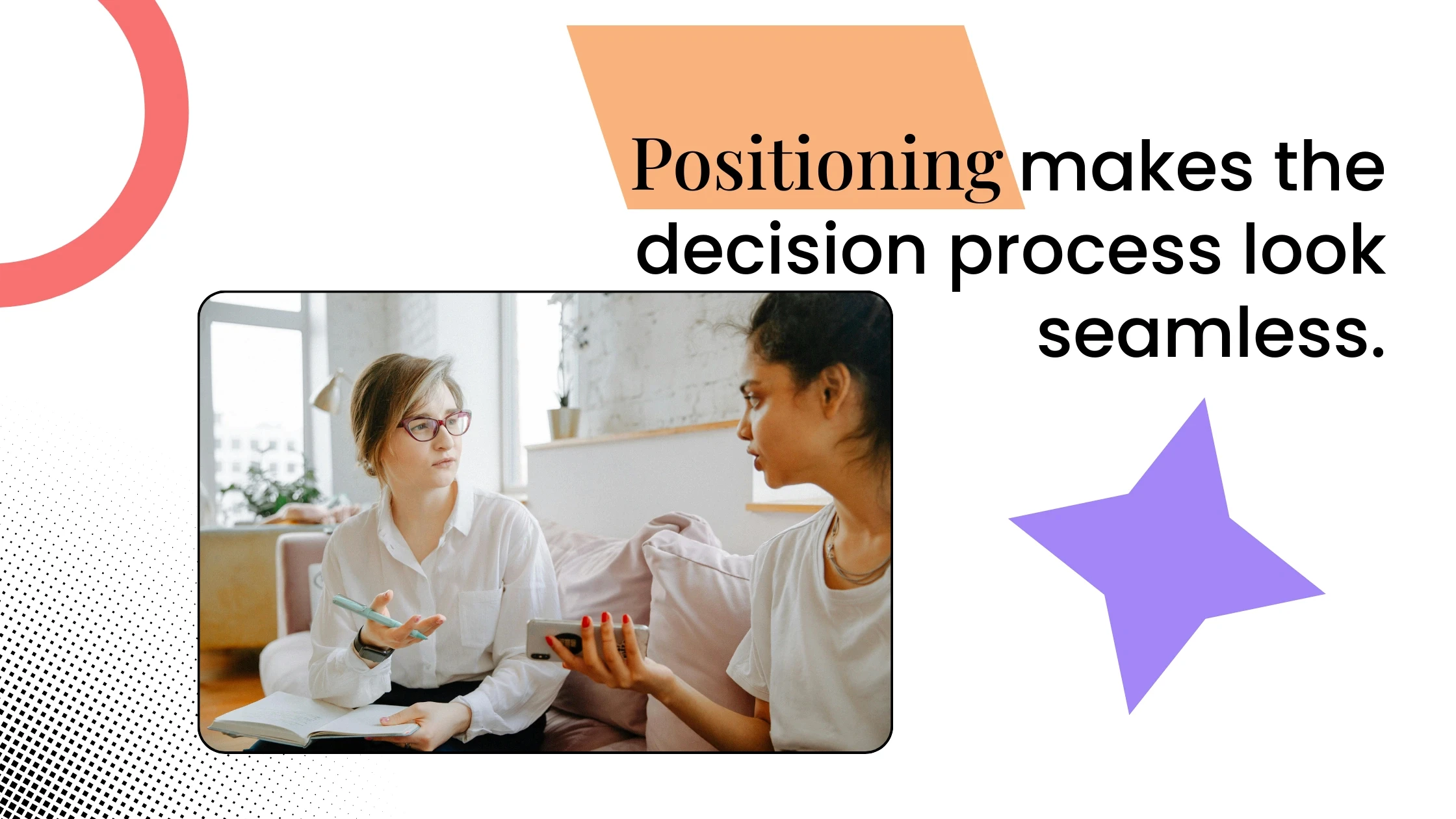 Two people discussing over coffee at a table, with graphic elements and text about positioning simplifying client decisions.