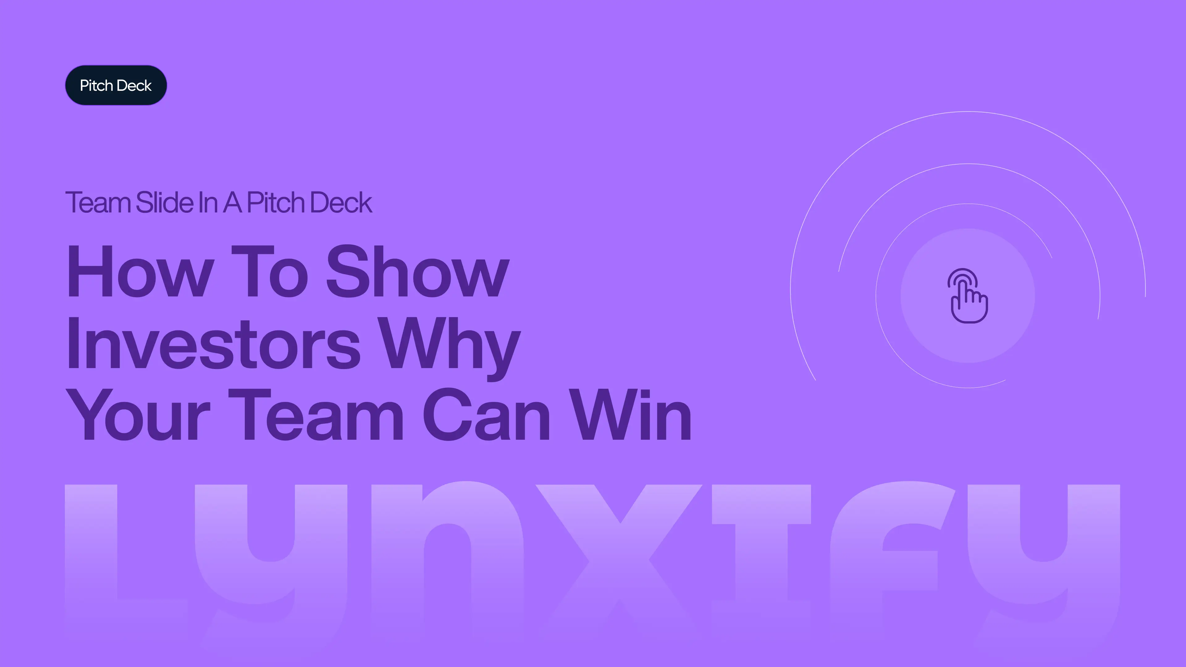 Team Slide in a Pitch Deck: What Investors Want to See
