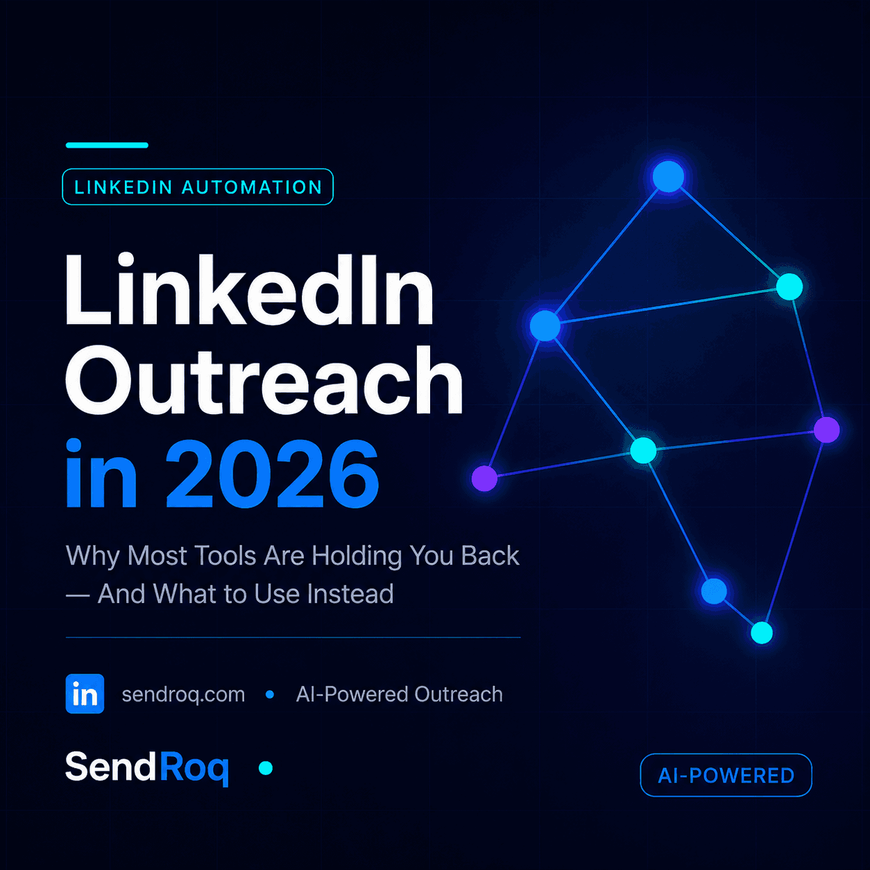 Compare top LinkedIn outreach tools like PhantomBuster, Dripify, Lemlist & more, and discover why SendRoq's AI-powered Intent Radar closes deals faster in 2026.