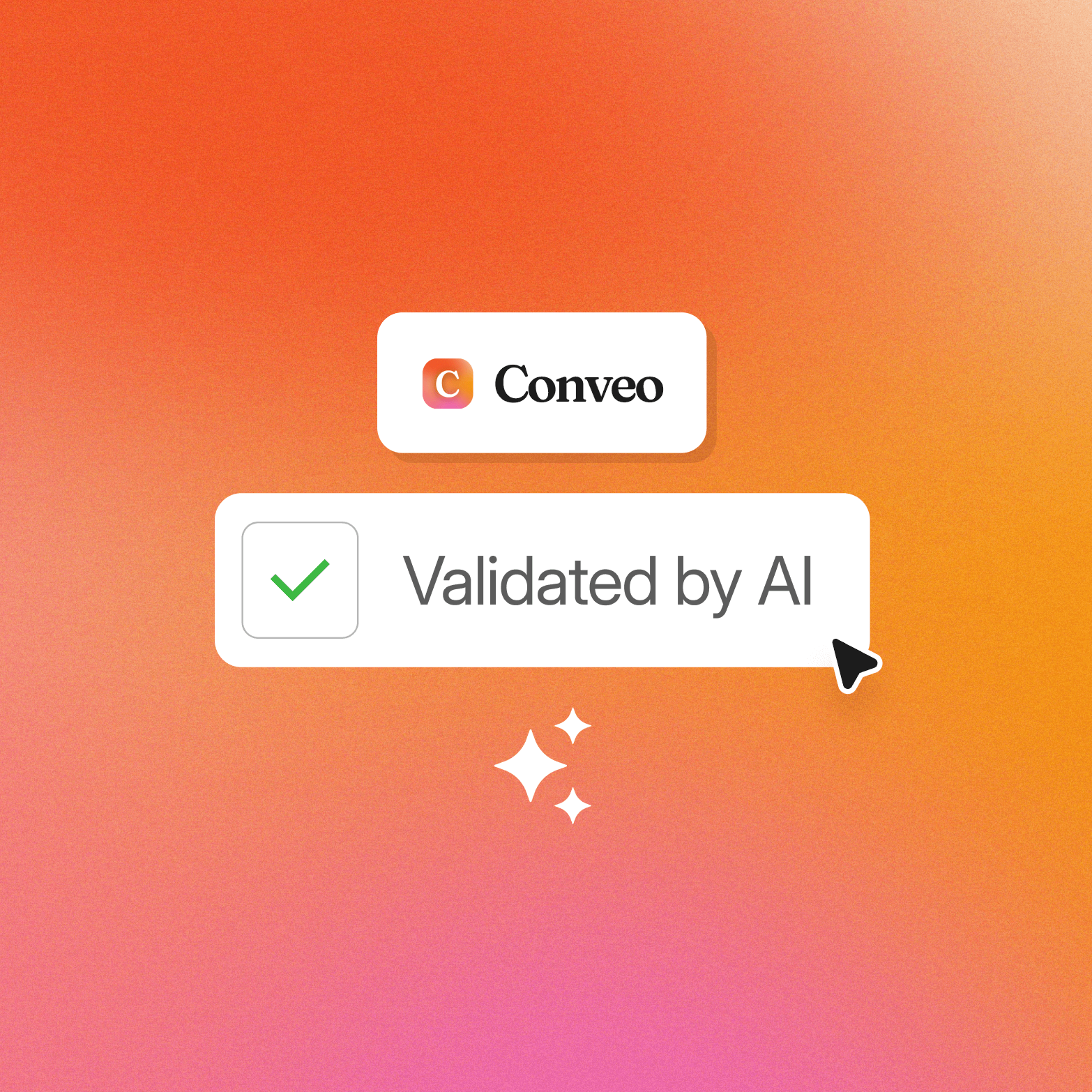 Graphic on an orange-to-pink gradient background featuring the Conveo logo — an orange "C" icon — above a white card with a green checkmark and the text "Validated by AI," with a cursor arrow pointing to it and white sparkle icons beneath.